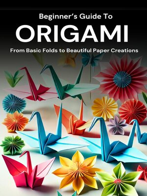 cover image of Beginner's Guide to Origami